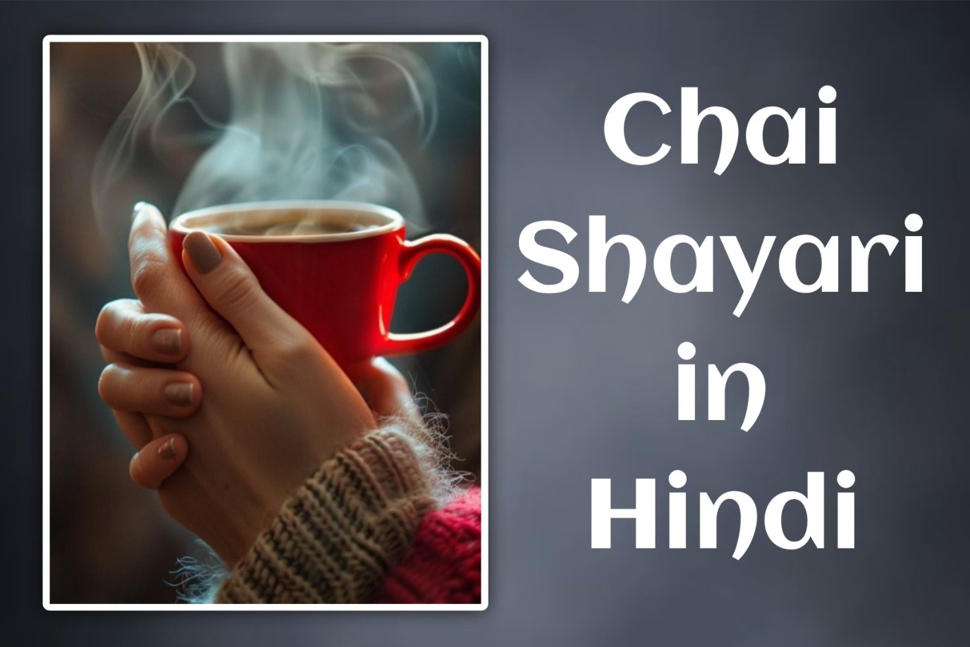 Chai Shayari