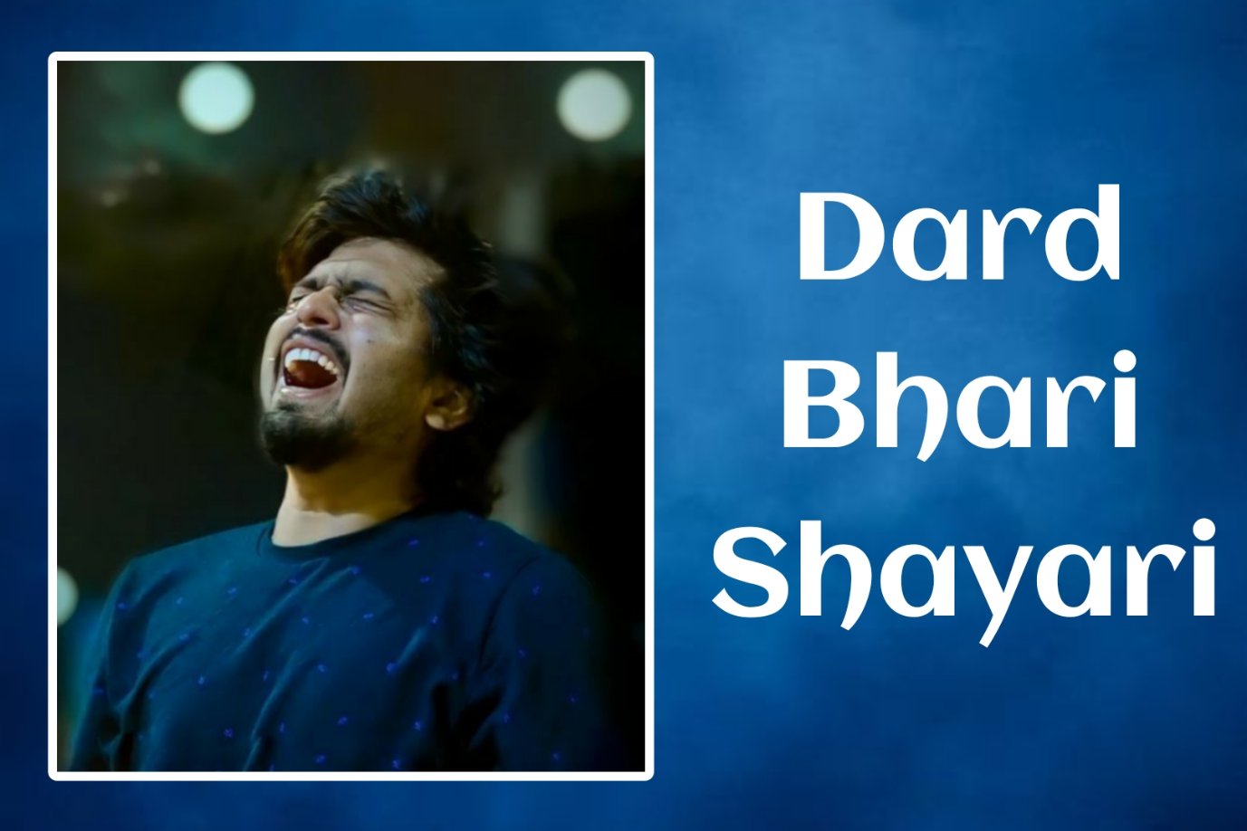 Dard Bhari Shayari