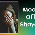 Mood Off Shayari